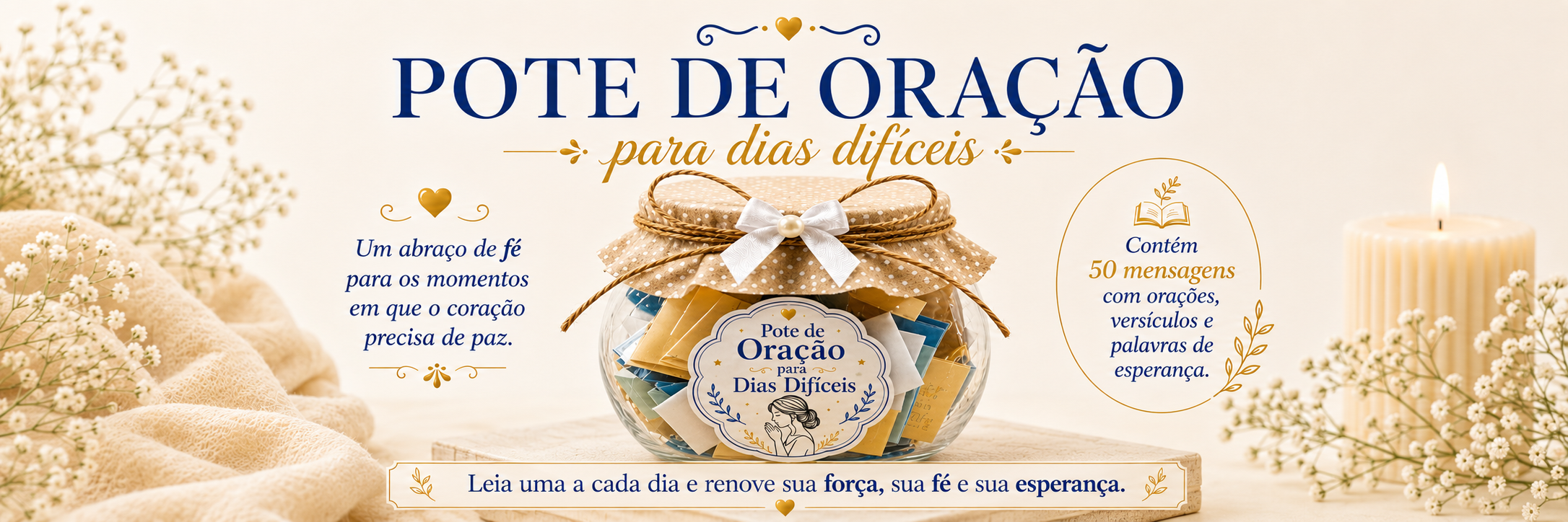 Pote de Oração para Dias Difíceis com 50 Mensagens, Versículos e Palavras de Fé